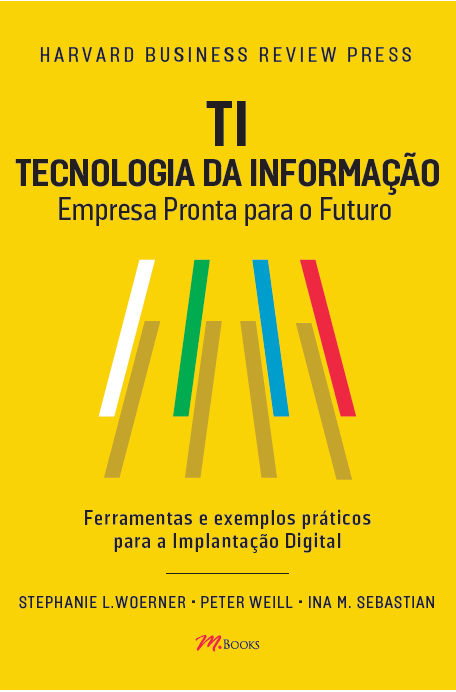 Livro TI – TECNOLOGIA DA INFORMAÇÃO:: Empresa Pronta para...