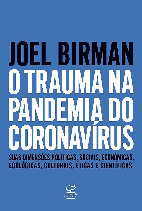 Livro O trauma na pandemia do Coronavírus: Suas dimensões...