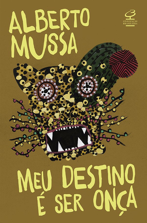 Livro Meu Destino É Ser Onça