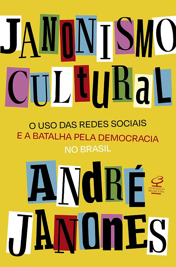 Livro Janonismo Cultural: O uso das redes sociais e a bat...