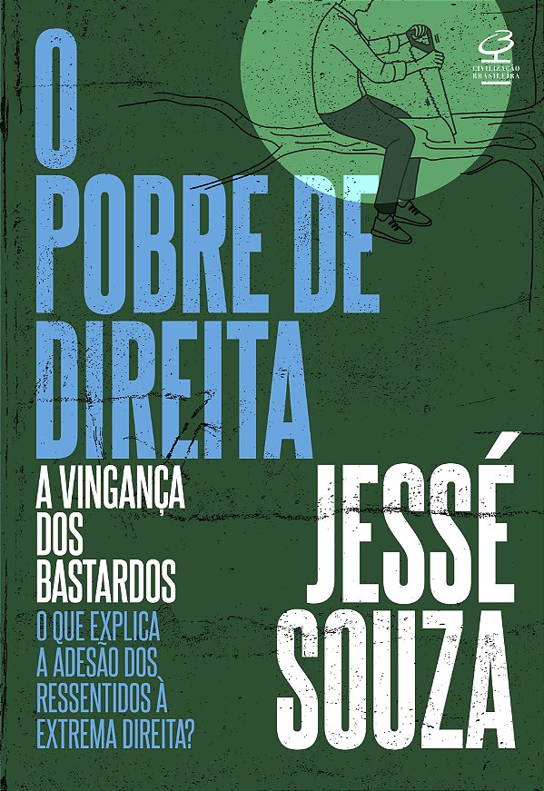 Livro O Pobre De Direita - A Vingança Dos Bastardos