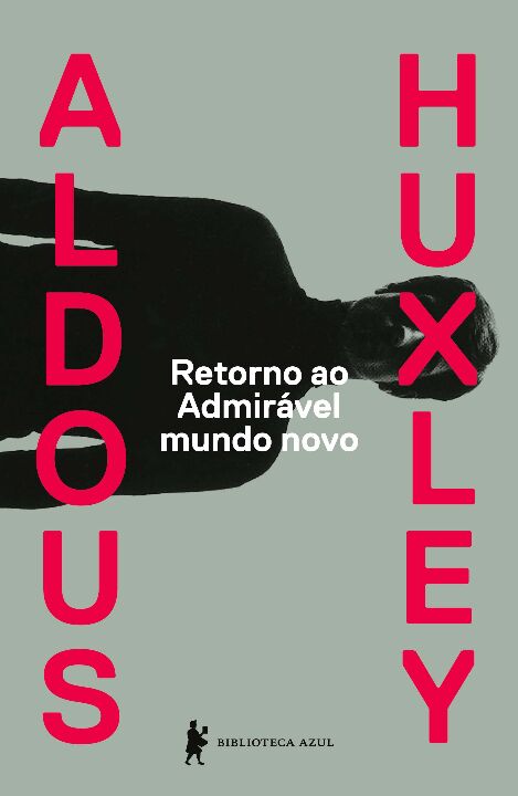 Livro Retorno ao admirável mundo novo