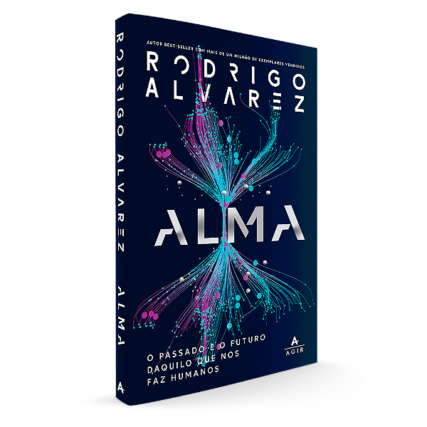Livro Alma: O passado e o futuro daquilo que nos faz huma...