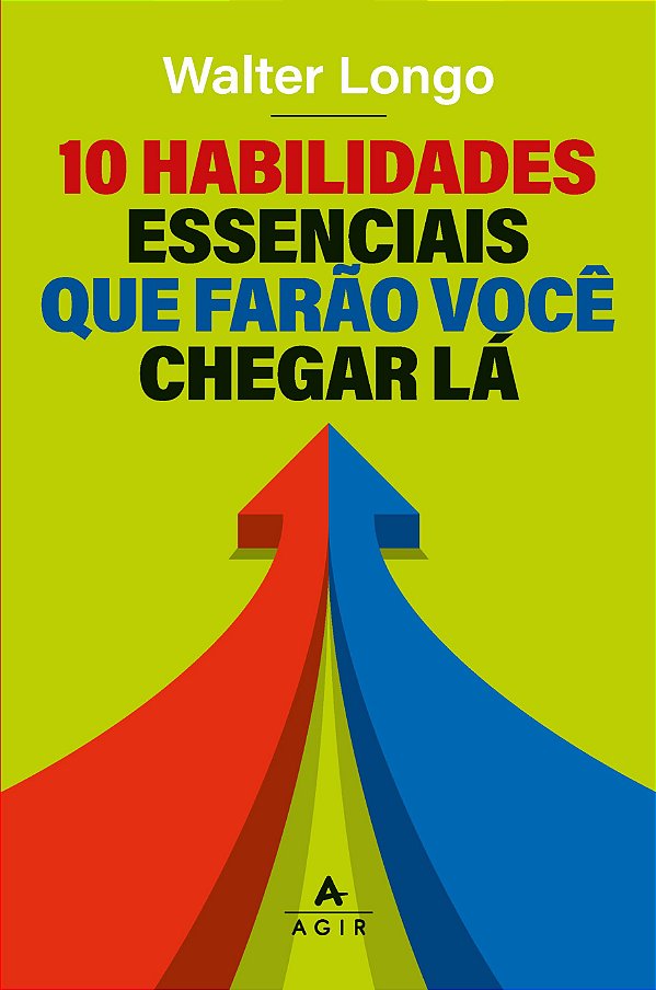 Livro 10 Habilidades Que Farão Você Chegar Lá