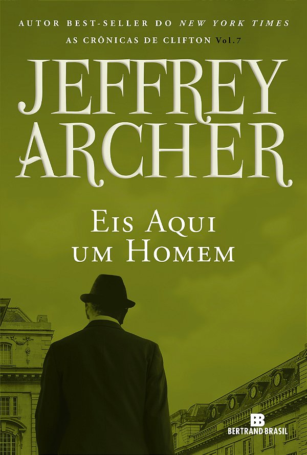 Livro Eis aqui um homem (Vol. 7 As crônicas de Clifton) (...