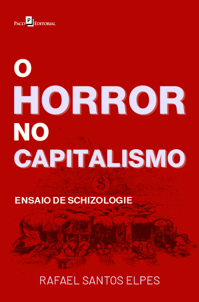 Livro O horror no capitalismo: ensaio de schizologie