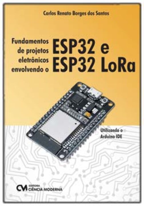 Livro Fundamentos De Projetos Eletrônicos Envolvendo O Es...