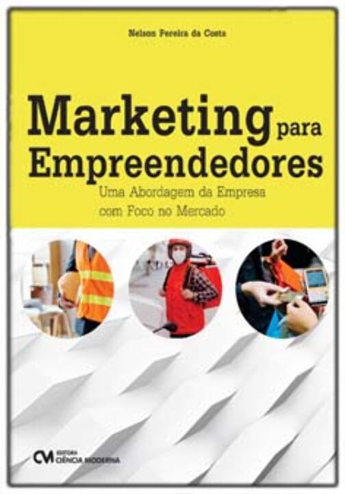 Livro Marketing Para Empreendedores - Uma Abordagem Da Em...