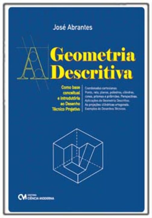 Livro A Geometria Descritiva -  Como Base Conceitual E In...