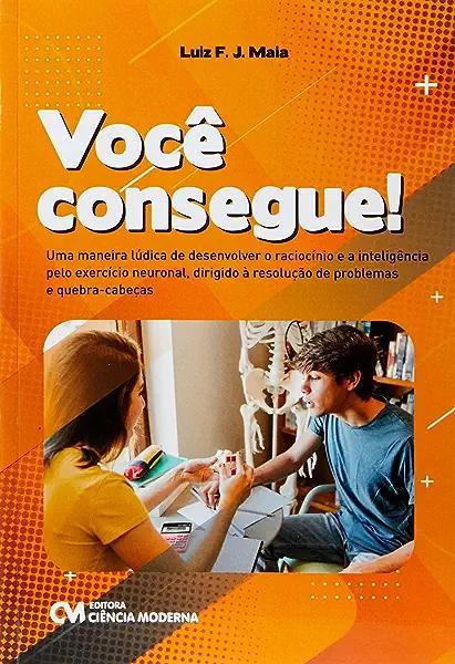 Livro Voce Consegue! - Uma Maneira Lúdica De Desenvolver ...