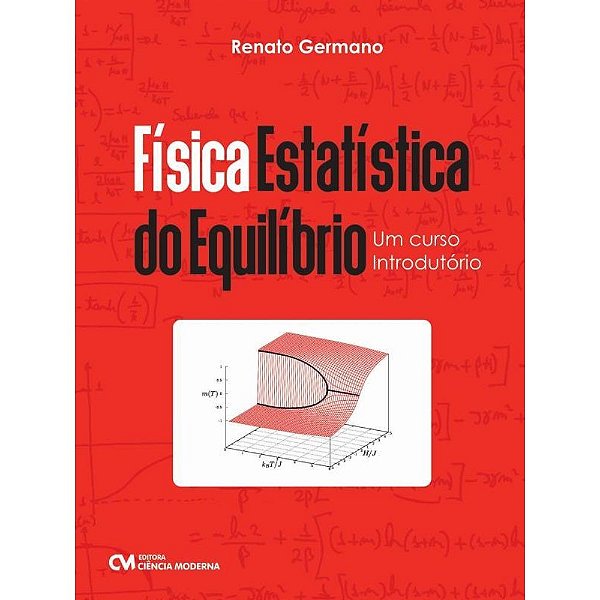 Livro Física Estatística Do Equilíbrio: Um Curso Introdut...