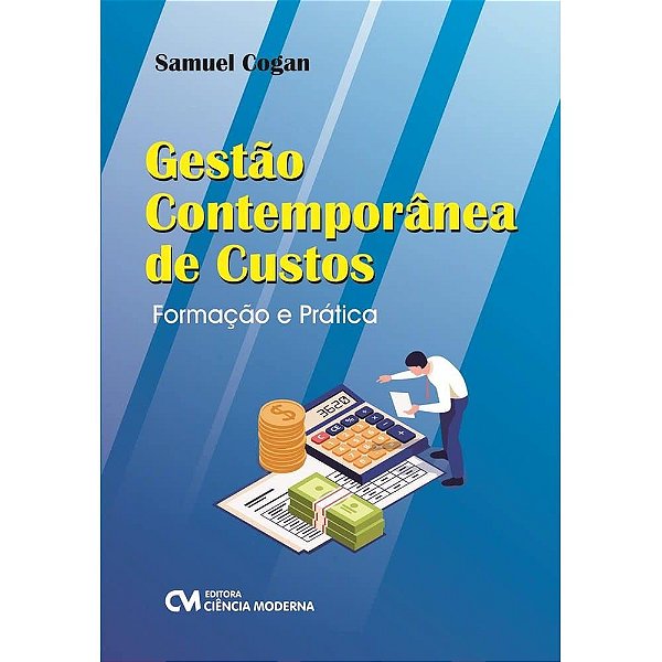 Livro Gestão Contemporânea De Custos: Formação E Prática