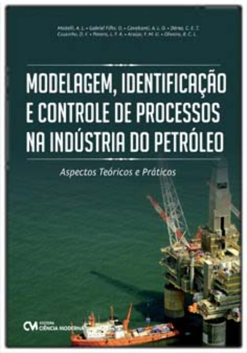 Livro Modelagem, Identificação E Controle De Processos Na...
