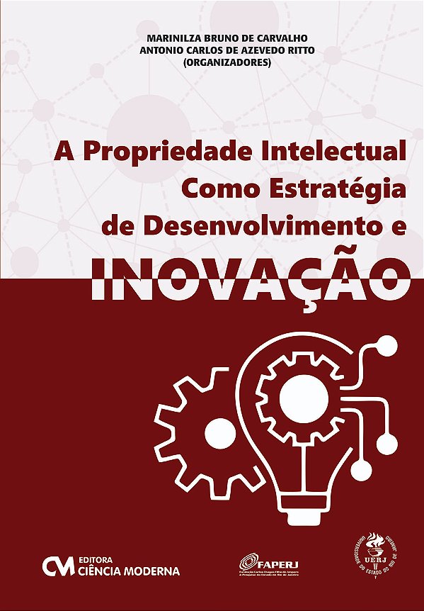 Livro A Propriedade Intelectual Como Estratégia De Desenv...