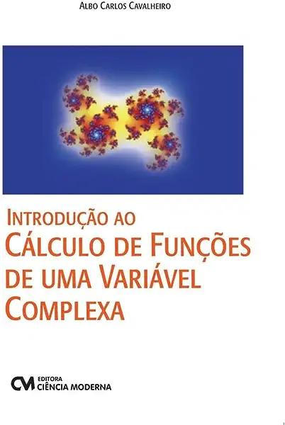Livro Introducao Calculo Funcoes Uma Variavel Complexa