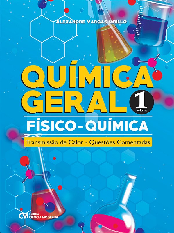 Livro Química Geral - Físico-Química - Transmissão De Cal...