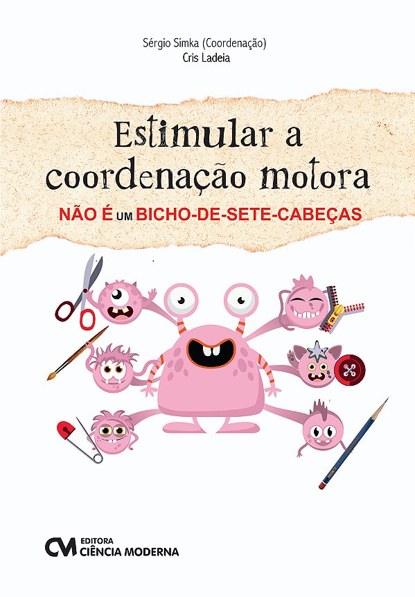 Livro Estimular A Coordenação Motora Não É Um Bicho-De-Se...