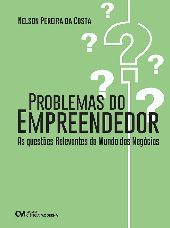 Livro Problemas Do Empreendedor: As Questões Relevantes R...