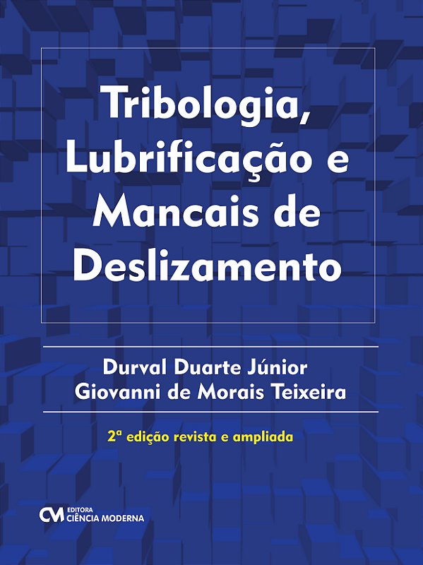 Livro Tribologia, Lubrificação E Mancais De Deslizamento ...