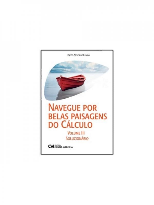 Livro Navegue Por Belas Paisagens Do Cálculo - Vol.03
