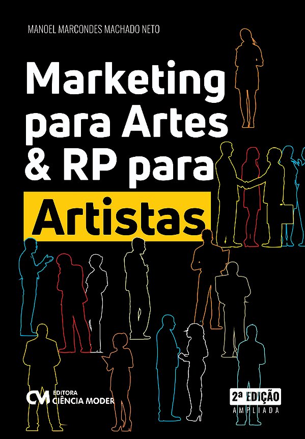 Livro Marketing Para Artes & Rp Para Artistas