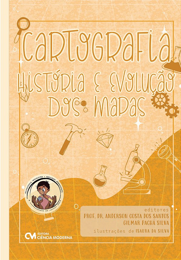 Livro Cartografia - História E Evolução Dos Mapas