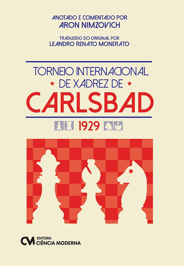 Livro Torneio Internacional De Xadrez De Carlsbad - 1929