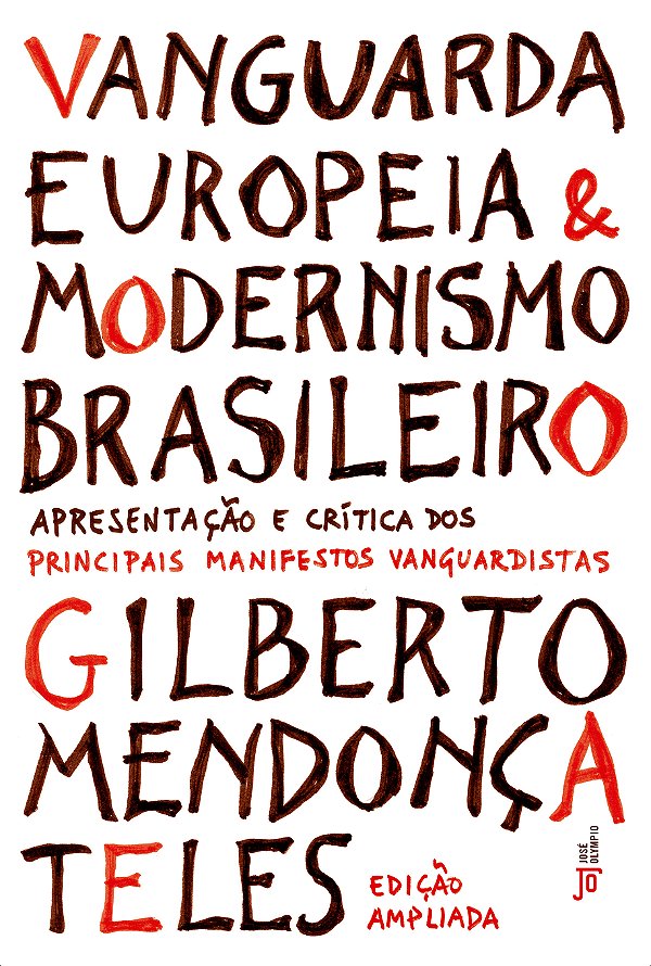 Livro Vanguarda europeia e modernismo brasileiro