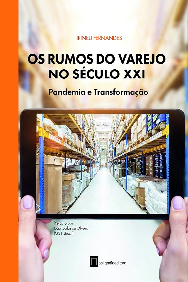 Livro Os rumos do varejo no século XXI: Pandemia e transf...