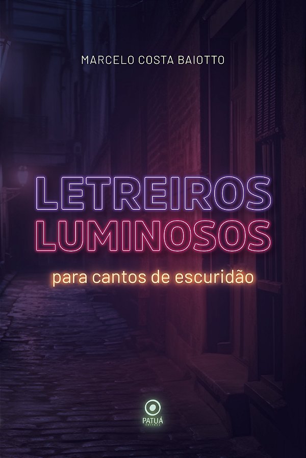 Livro Letreiros Luminosos Para Cantos De Escuridão