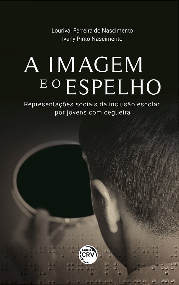 Livro A imagem e o espelho: representações sociais da inc...
