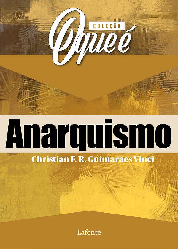 Livro O que é Anarquismo