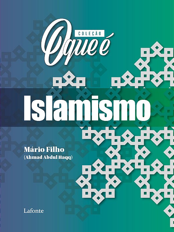 Livro Coleção O Que É - Islamismo