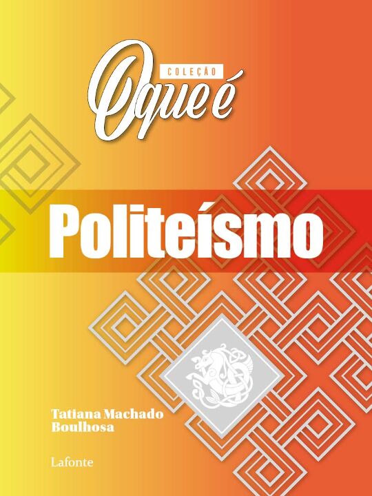 Livro Coleção O Que é - Politeísmo