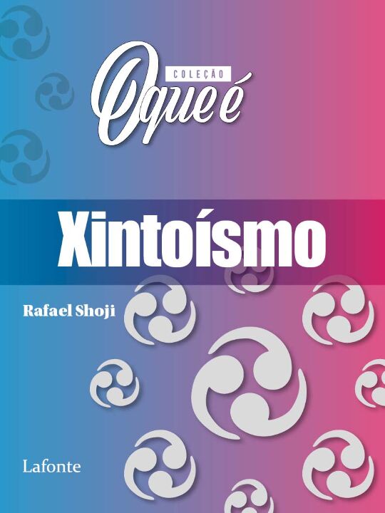 Livro Coleção O Que É -Xintoísmo