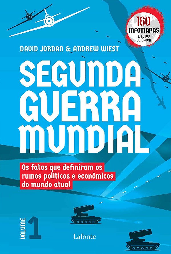 Livro Segunda Guerra Mundial: os fatos que definiram os rumos p...