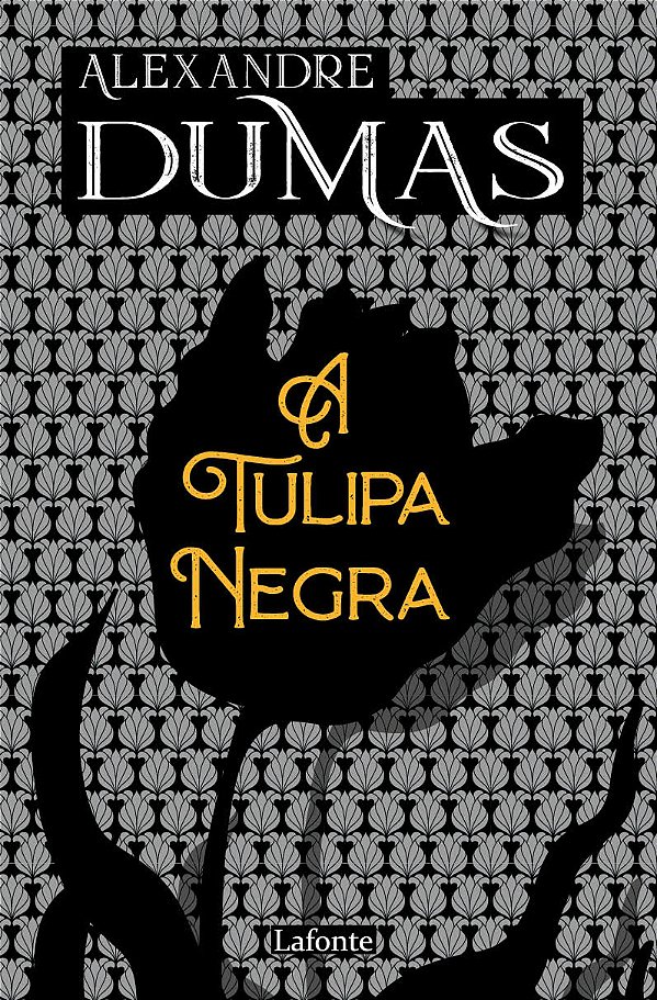 Livro A Tulipa Negra