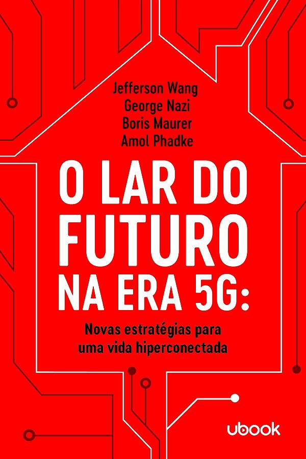 Livro O Lar Do Futuro Na Era 5G