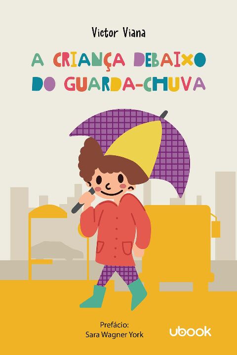 Livro A Criança Debaixo Do Guarda-Chuva