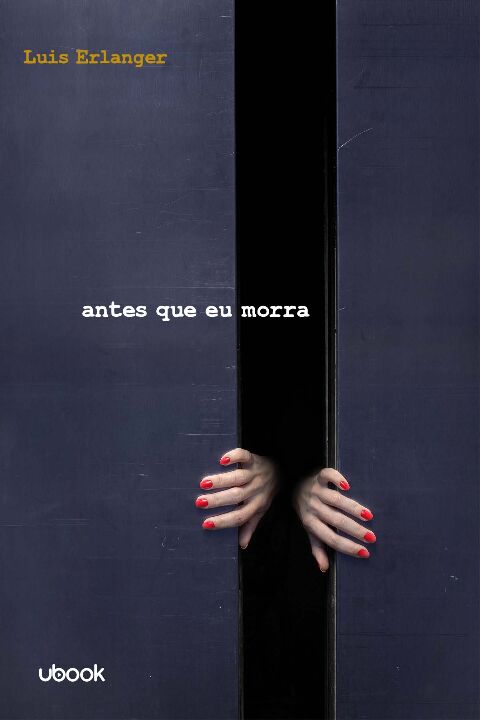 Livro Antes Que Eu Morra