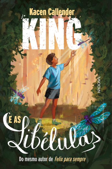 King e As Libélulas - Com Brinde