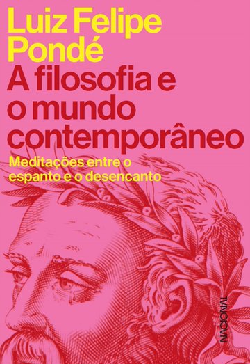 Livro A filosofia e o mundo contemporâneo: Meditações ent...