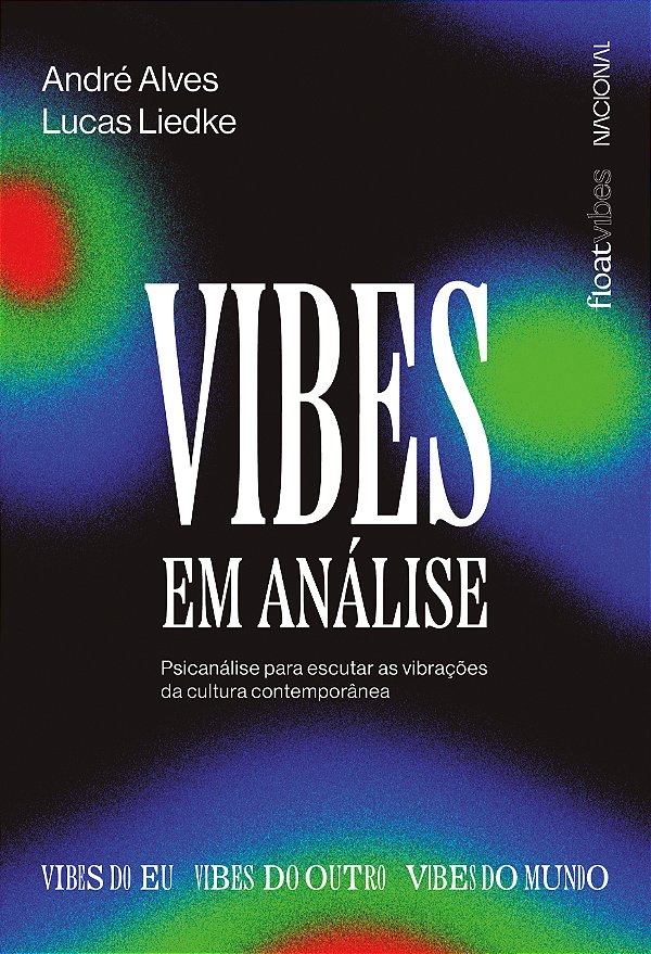 Livro Vibes em análise: psicanálise para escutar as vibra...