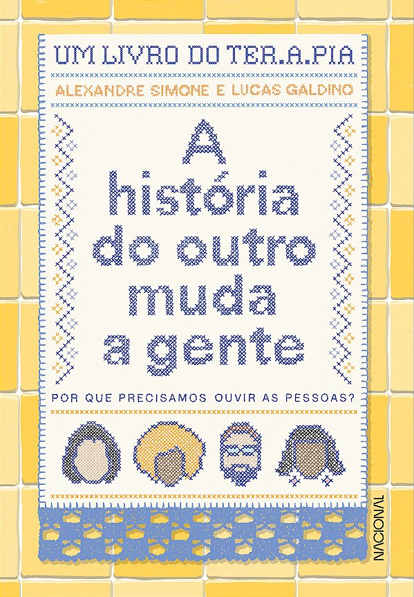 Livro A história do outro muda a gente: Por que precisamo...