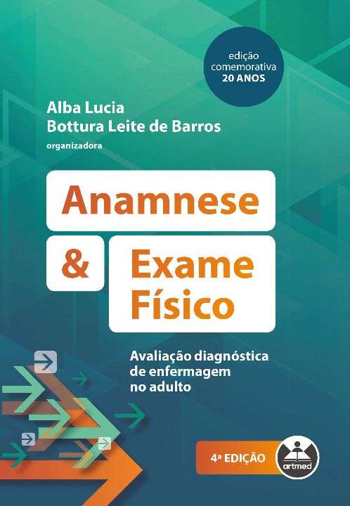 Livro Anamnese e Exame Físico: Avaliação Diagnóstica de E...