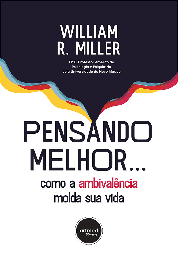 Livro Pensando melhor...: como a ambivalência molda sua v...
