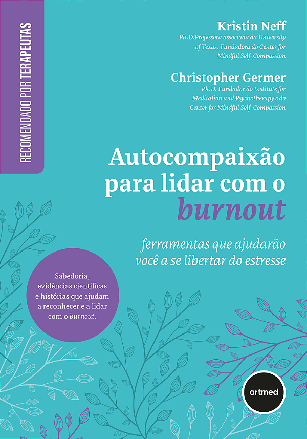 Livro Autocompaixão Para Lidar Com O Burnout - Ferramentas Que ...