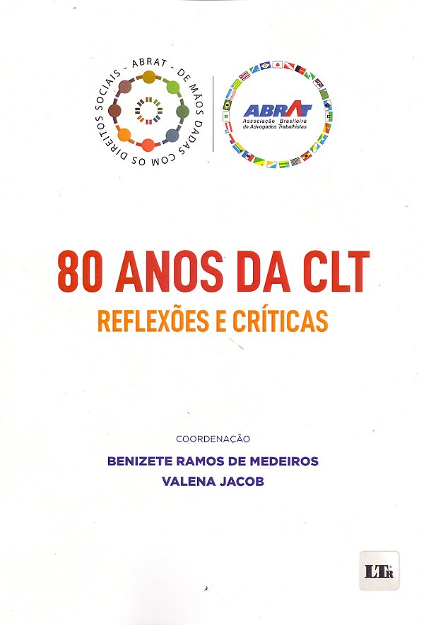 Livro 80 Anos Da Clt - Reflexoes E Criticas