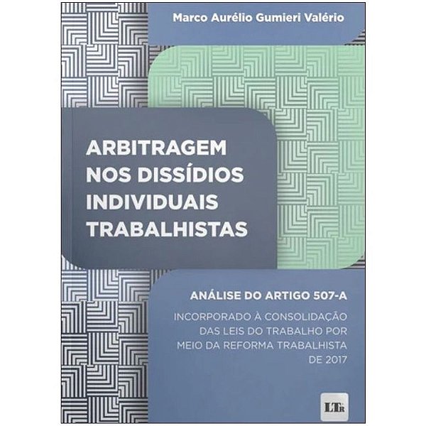 Livro Arbitragem Nos Dissídios Individuais Trabalhistas -...