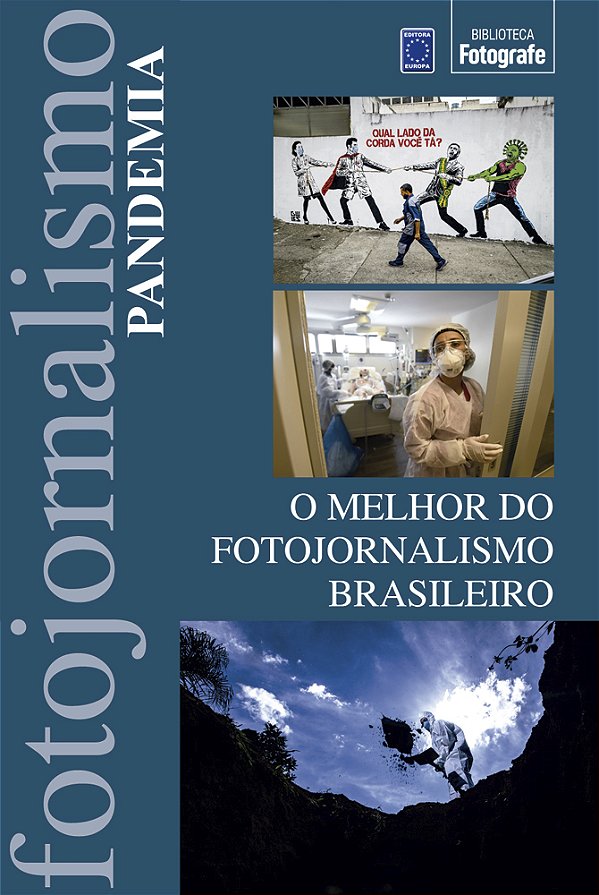 Livro O Melhor do Fotojornalismo Brasileiro: Pandemia